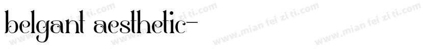 belgant aesthetic字体转换